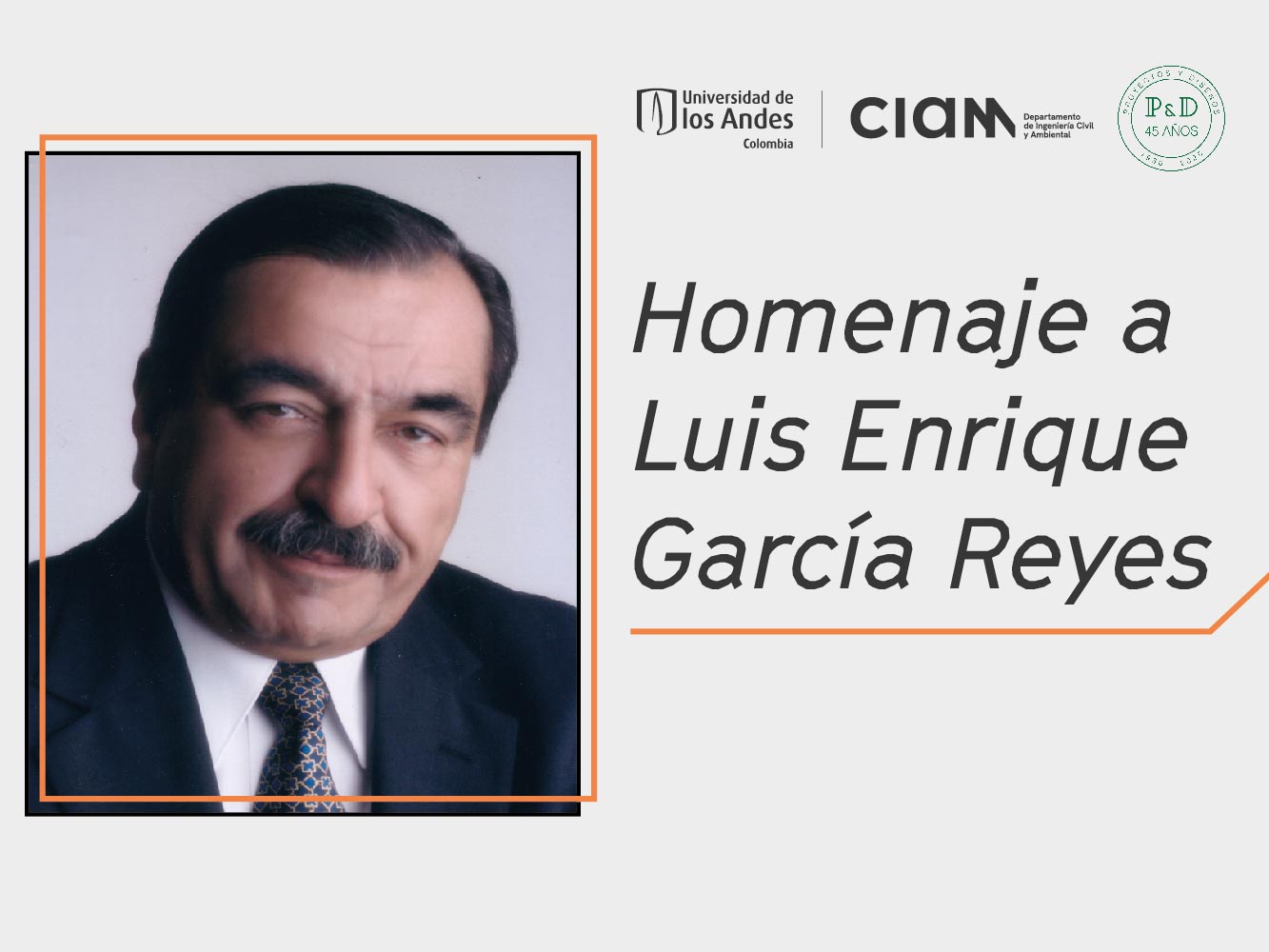 Homenaje al Ingeniero Luis Enrique García Reyes