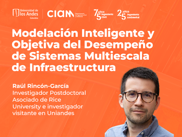 Modelación inteligente y objetiva del desempeño de sistemas de infraestructura multiescala
