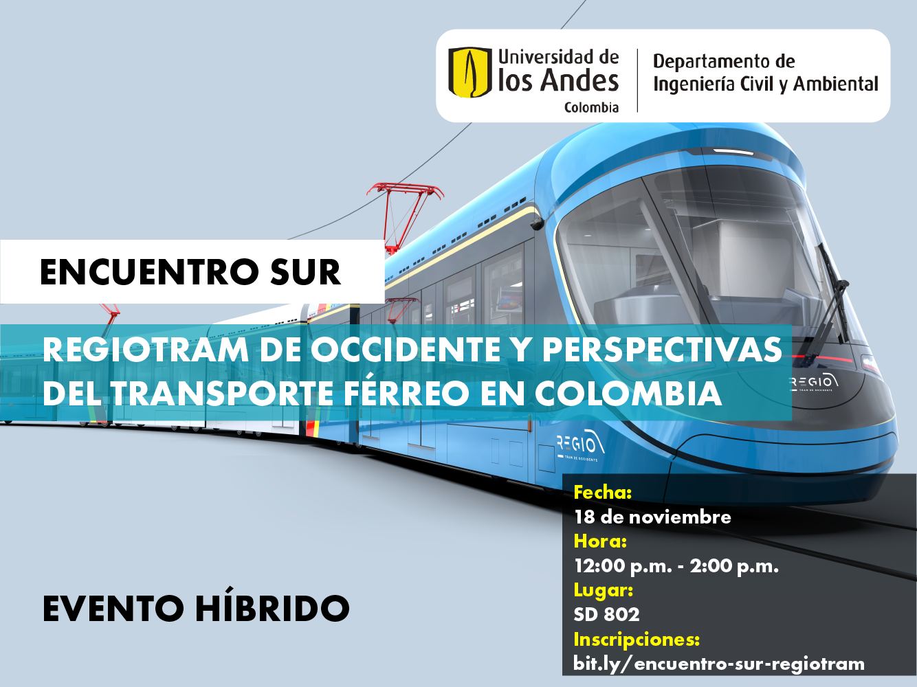 Encuentro SUR: Regiotram de occidente y perspectivas del transporte férreo en Colombia
