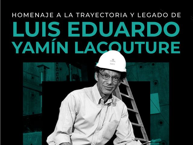 Homenaje a la trayectoria y legado de Luis Eduardo Yamín Lacouture