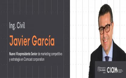 Ing. Civil Javier García Nuevo Vicepresidente Senior de marketing competitivo y estrategia en Comcast corporation
