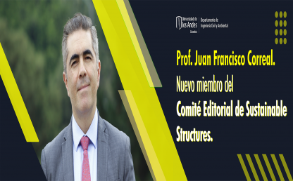 Juan Francisco Correal Nuevo miembro del Comité Editorial de Sustainable Structures